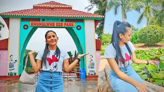 Visiting Khumulwng Eco Park for 1st Time 😍 Sayma Vlogs