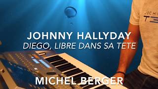 Diego, libre dans sa tête - Johnny Hallyday - Michel Berger - Tyros 4 - Cover Turtle