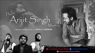 Arijit Singh Mashup | Piano Cover | Rahul Sarkar
