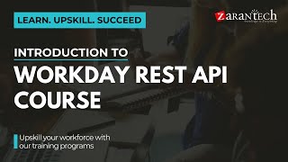 Introduction to Workday REST API Course | ZaranTech