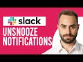 How To Unsnooze Notifications Slack (How To Manage And Remove Snooze On Your Slack)