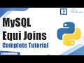 Explain MySql EQUI JOIN with Examples | Python Tutorial for beginners