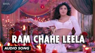 Ram Chahe Leela | Full Audio Song | Goliyon Ki Raasleela Ram-leela