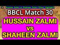 Hussain Zalmi vs Shaheen Zalmi | BBCL Match 30 | Highlight | #bajabamkhelcricketleague2024 #bbcl