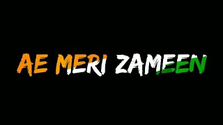 Aye Meri Zameen | Aye Meri Zameen Status | Independence Day Status | 15 August | 75 Independence Day