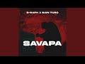 SAVAPA (feat. Bain Turo)