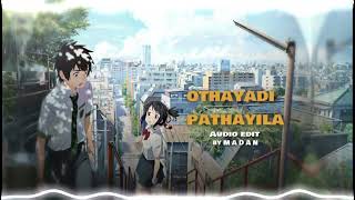 Othayadi pathayile bgm edit audio | Audio edit#1 |