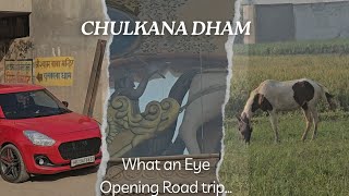 CHULKANA DHAM VLOG.....FULLPOWER MASTI & UNTOLD HISTORY JAI SHRI KHATU SHYAM BABA KI....