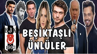 BEŞİKTAŞLI ÜNLÜLER | Hangi ünlü Beşiktaş'ı Tutuyor?