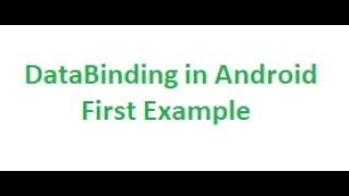 Android Data Binding:First Example