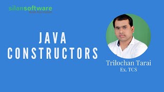 JAVA Constructors Tutorial || Core JAVA Tutorial || SILAN Software