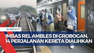 Rel Kereta Ambles di Grobogan: PT KAI Kebut Perbaikan, 14 Perjalanan Kereta Api Dialihkan