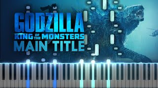 Godzilla: King Of The Monsters Main Title - "Godzilla's Theme" (Synthesia Piano Tutorial)+SHEETS