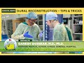 Dural Reconstruction – Tips & Tricks - Ganesh Shankar, M.D., Ph.D.