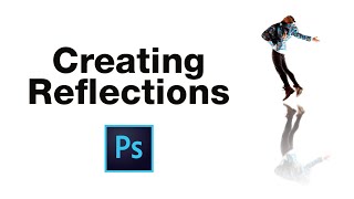 PHOTOSHOP | Creating Reflections