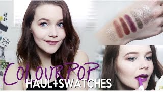 COLOURPOP HAUL + SWATCHES