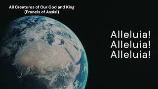 All Creatures of Our God and King (LASST UNS ERFREUEN)