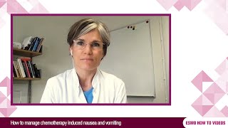 How to manage chemotherapy induced nausea and vomiting