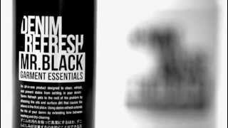 MR BLACK Garment Essentials - How to use denim Refresh and Denim Wash