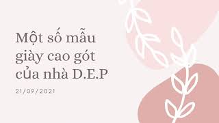 Một số mẫu giày cao gót HOT | The D.E.P