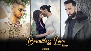 Boundless Love Mashup | Vinick | Kina Chir | Waalian | Akhiyaan Milavanga | Bollywood Lofi | 2021