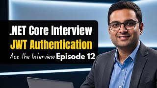 .NET Core Interview Prep: Secure APIs with JWT & Roles | Ep 12