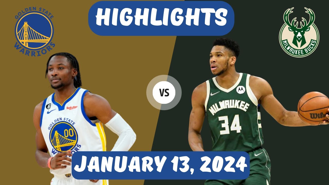 Golden State Warriors Vs Milwaukee Bucks (January 13, 2024) Full Game ...