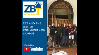 ZBT and the Jewish Community on Campus