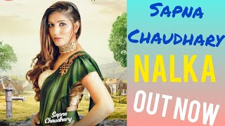 SAPNA CHAUDHARY : NALKA | Mohit Jangra | New Haryanvi Songs Haryanavi 2020 | Song | official song