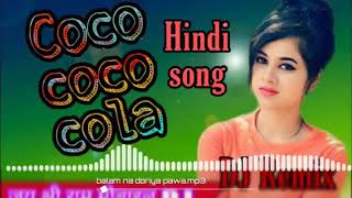 Coca Coca Cola Tu Hindi song Naye Andaz Mein 2019 Hansraj DJ