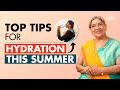 Asanas & Food for Dehydration/Sun Stroke | Dr. Hansaji