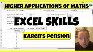 Higher Applications Of Maths | EXCEL SKILLS | Karen's Pension