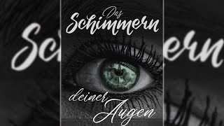 Das Schimmern deiner Augen│Perfekte Romanze NEU #perfekte #romanze #hörbuch