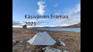 Käsivarren erämaa 2021| Haltit ja sellaset