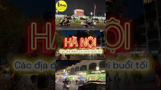 Các địa điểm vui chơi buổi tối ở Hà Nội #blogtravelviet #hanoi