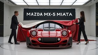 2025 Mazda MX-5 Miata: The Iconic Roadster Reimagined