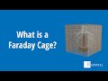 What is a Faraday Cage?