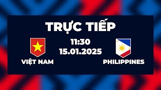 🔴 Trực Tiếp | Việt Nam vs Philippines | Thi Đấu Bùng Nổ