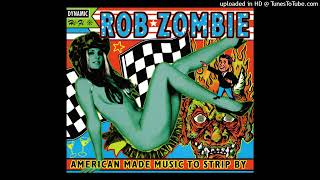 Rob Zombie – Meet The Creeper [Pink Pussy Mix]