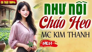 Truyện đời thực có thật 2025: Nhà Chồng Như Nồi Cháo Heo - Kể Chuyện Đêm Khuya Mới Nhất