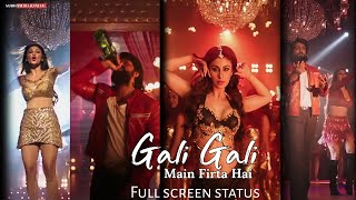 Gali Gali FullScreen WhatsApp Status | Yash | KGF Status | Gali Gali Mein Firta Hai Song Status 2021