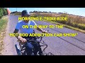 MORNING ETRIKE RIDE ON THE WAY TO THE HOT ROD ADDICTION CAR SHOW