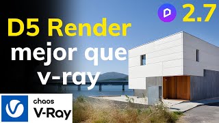 🔴Nuevo D5 Render 2.7 mejor que V-Ray?🔴 Creo que es el MEJOR🔴