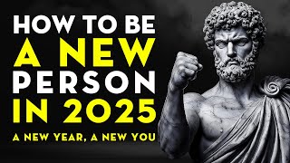 10 STOIC HABITS | How To Reinvent YOURSELF In 2025 | Stoicism