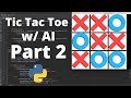 TicTacToe w/AI Python Tutorial : Part 2: Adding Game Over Logic