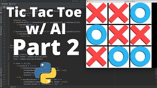 TicTacToe w/AI Python Tutorial : Part 2: Adding Game Over Logic
