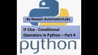 IF Else - Conditional Operators in Python - Part 4