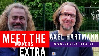 Meet The Makers - Extra: Axel Hartmann