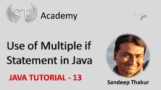 Java Tutorials 13 | Multiple If Statement | ST Academy