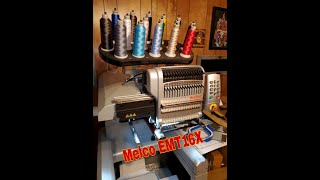 My New Melco EMT16X Embroidery Machine